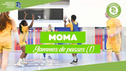 MOMA - Séance 9 - Gammes de passes
